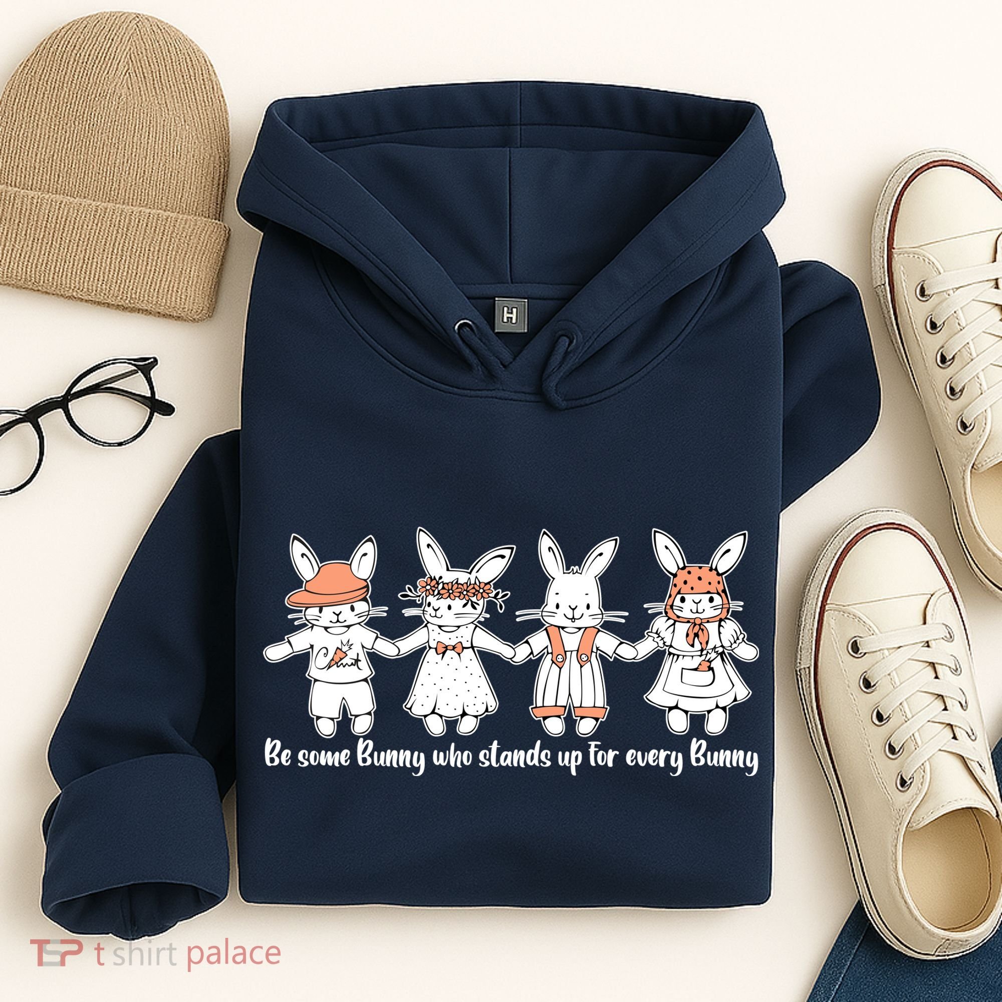 Be Some Bunny Who Stands Up For Some Bunny Hoodie