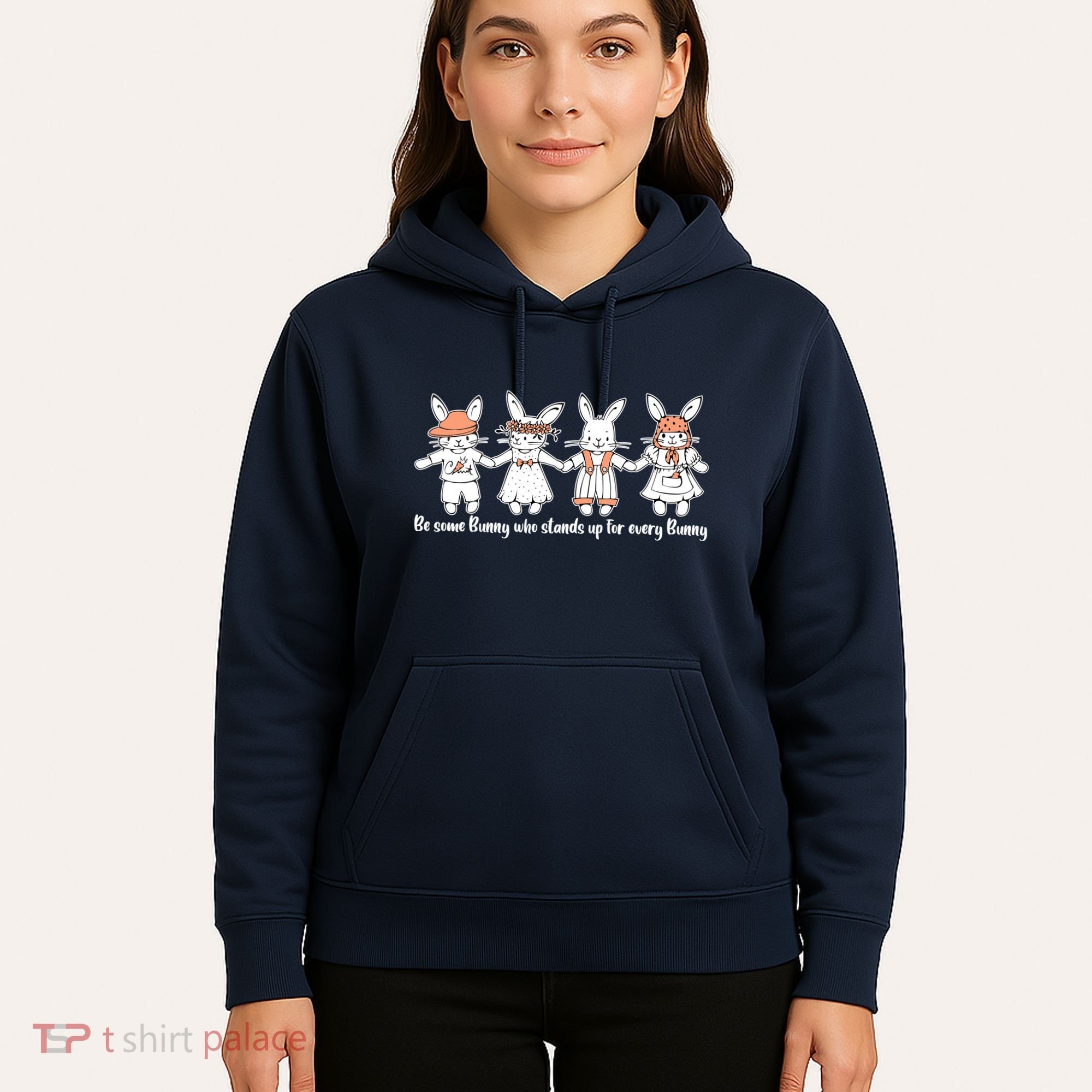 Be Some Bunny Who Stands Up For Some Bunny Hoodie