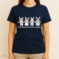 Be Some Bunny Who Stands Up For Some Bunny T-Shirt thumb 4