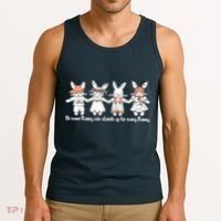 Be Some Bunny Who Stands Up For Some Bunny Tank Top thumb 3