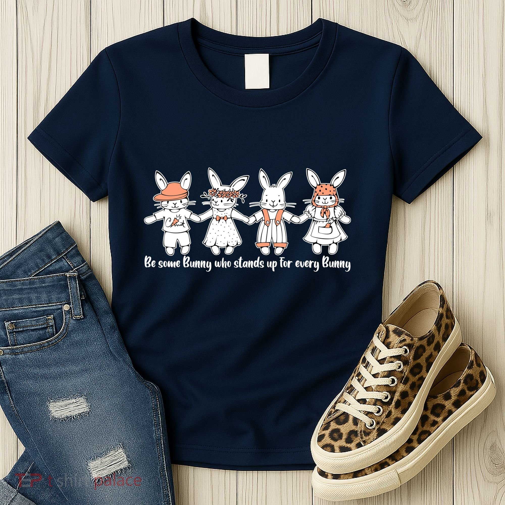 Be Some Bunny Who Stands Up For Some Bunny Women's T-Shirt