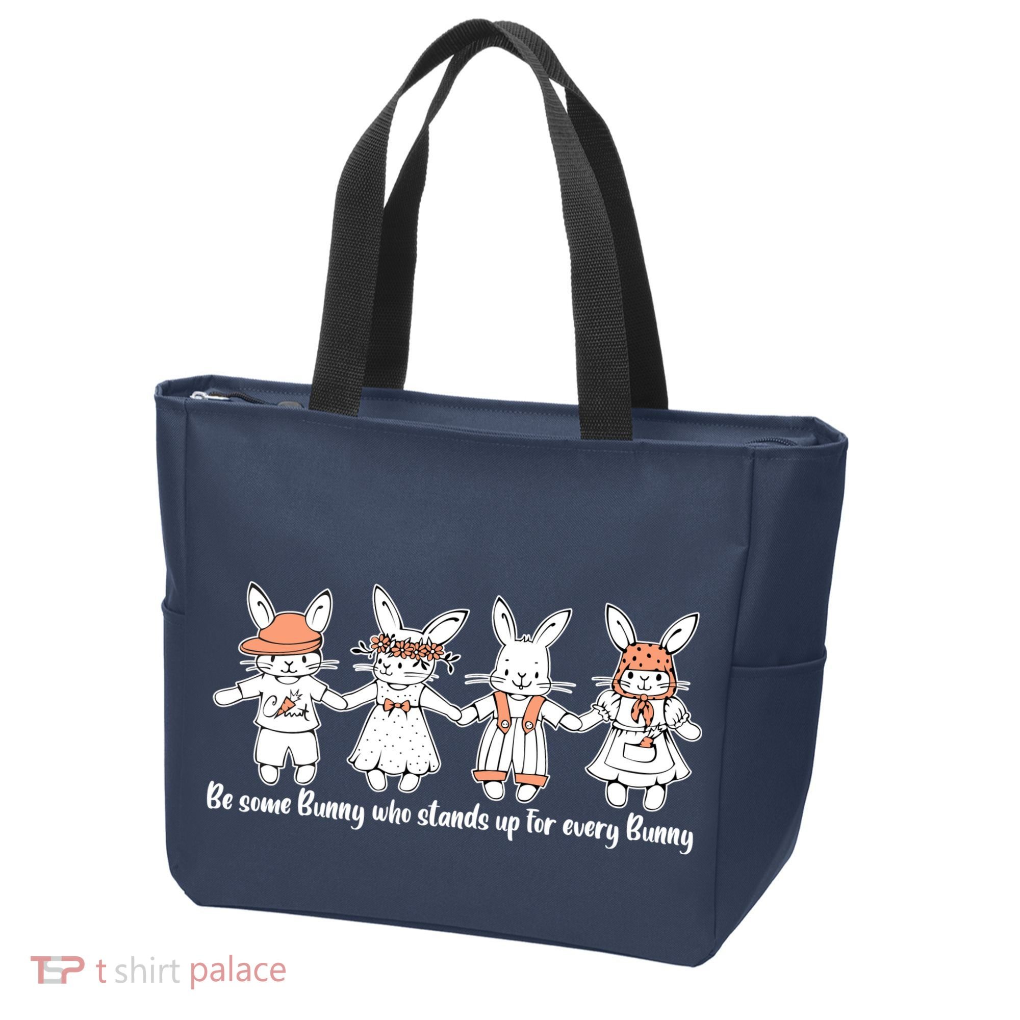Be Some Bunny Who Stands Up For Some Bunny Tote Bag