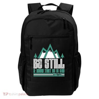 Be Still And Know That He Is God Backpack