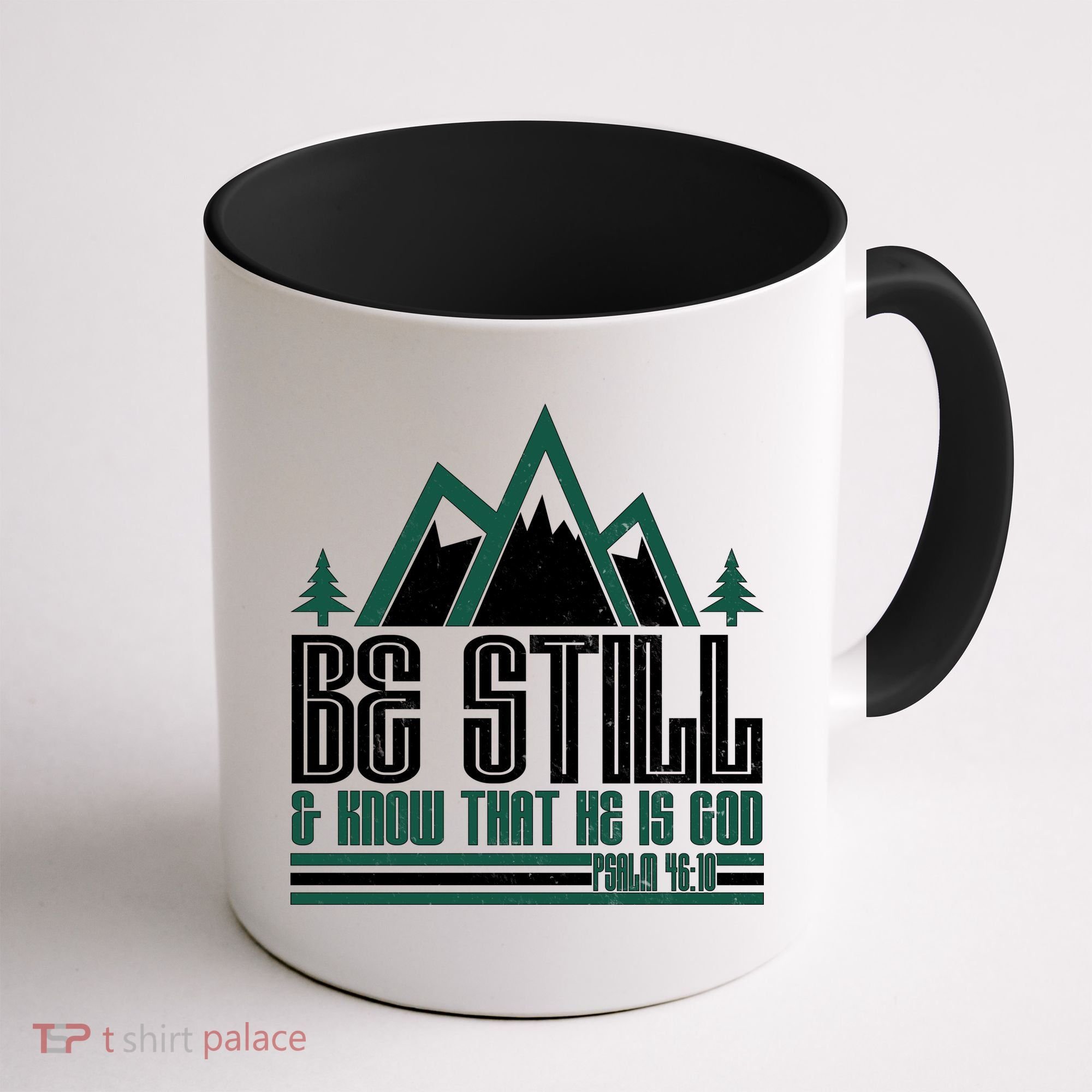 Be Still And Know That He Is God Coffee Mug