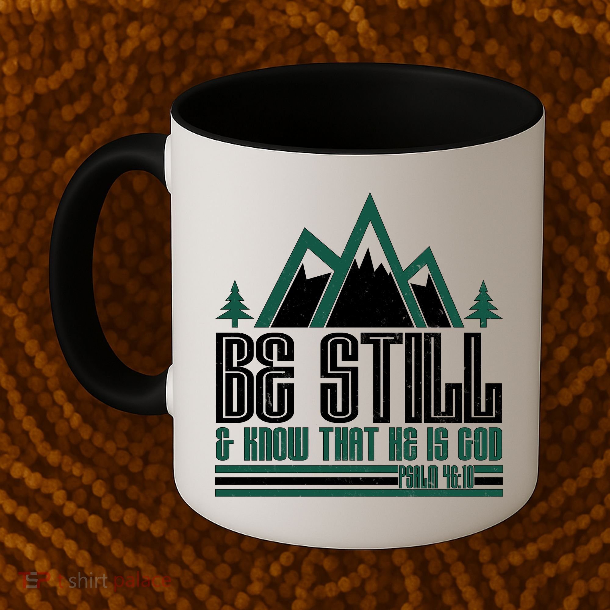Be Still And Know That He Is God Coffee Mug
