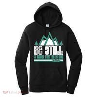 Be Still And Know That He Is God Women's Hoodie thumb 0