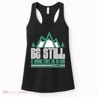 Be Still And Know That He Is God Women's Tank Top thumb 0