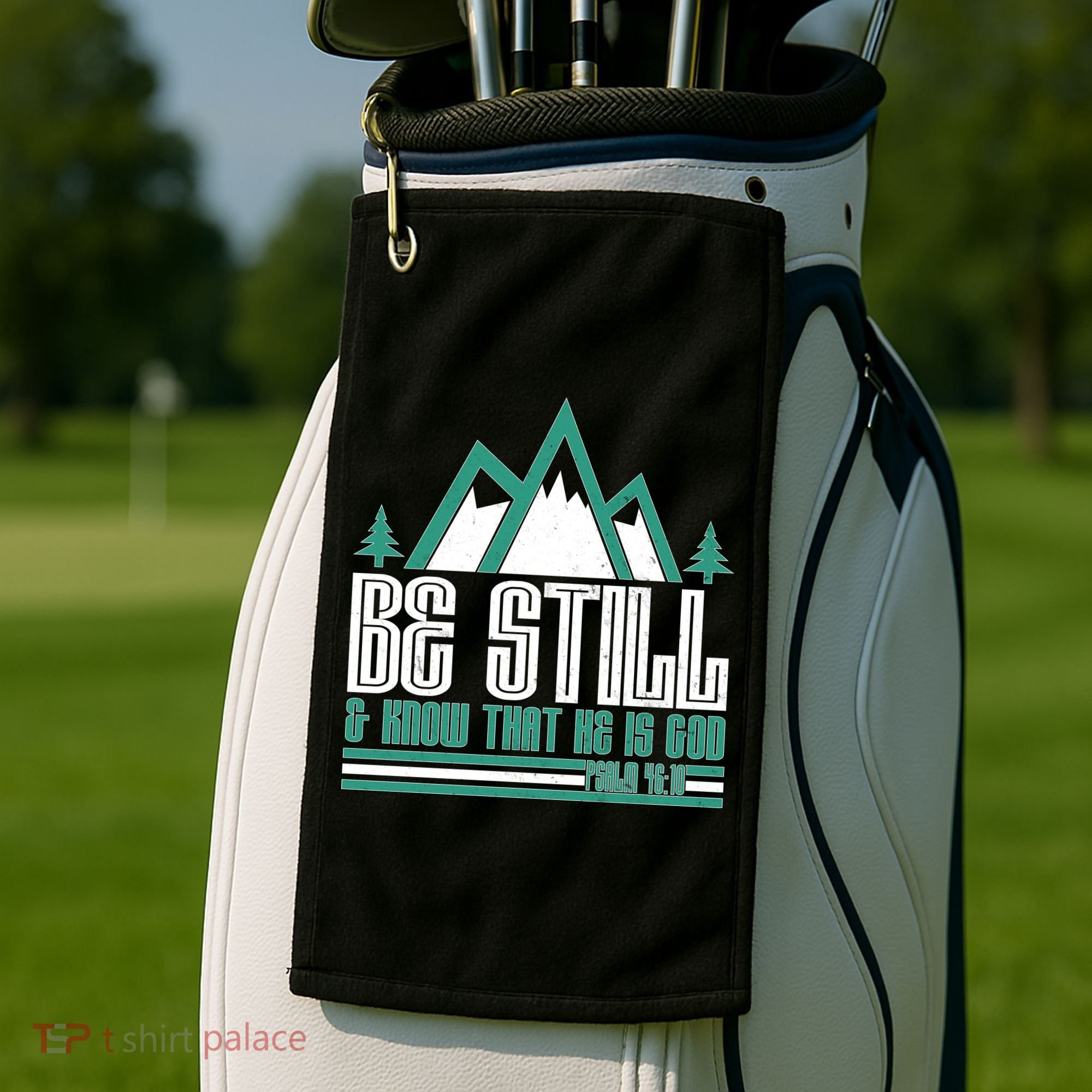 Be Still And Know That He Is God Golf Towel