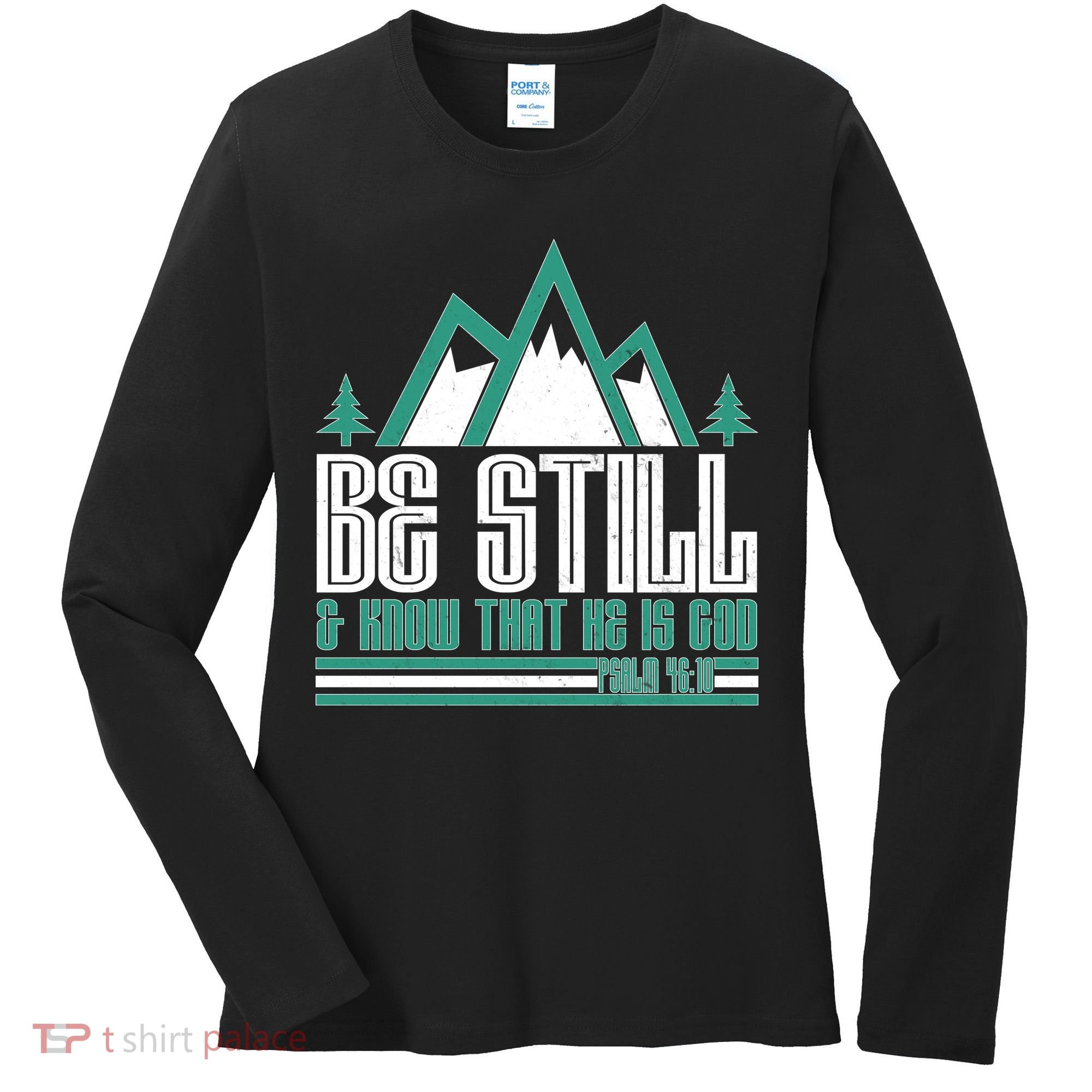 Be Still And Know That He Is God Women's Long Sleeve Shirt