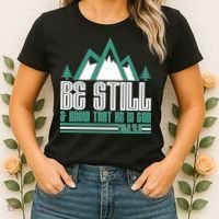 Be Still And Know That He Is God Women's T-Shirt thumb 2