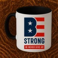 Be Strong And Never Give Up Coffee Mug thumb 2