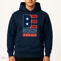 Be Strong And Never Give Up Hoodie thumb 2