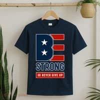Be Strong And Never Give Up T-Shirt thumb 2