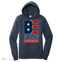 Be Strong And Never Give Up Women's Hoodie thumb 0