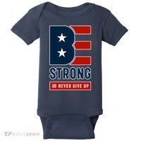 Be Strong And Never Give Up Baby Bodysuit thumb 0