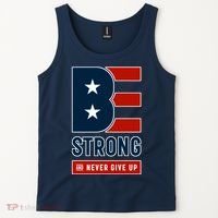 Be Strong And Never Give Up Tank Top thumb 2