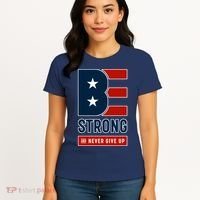 Be Strong And Never Give Up Women's T-Shirt thumb 4