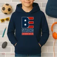 Be Strong And Never Give Up Kids Hoodie thumb 2