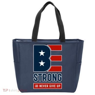 Be Strong And Never Give Up Tote Bag