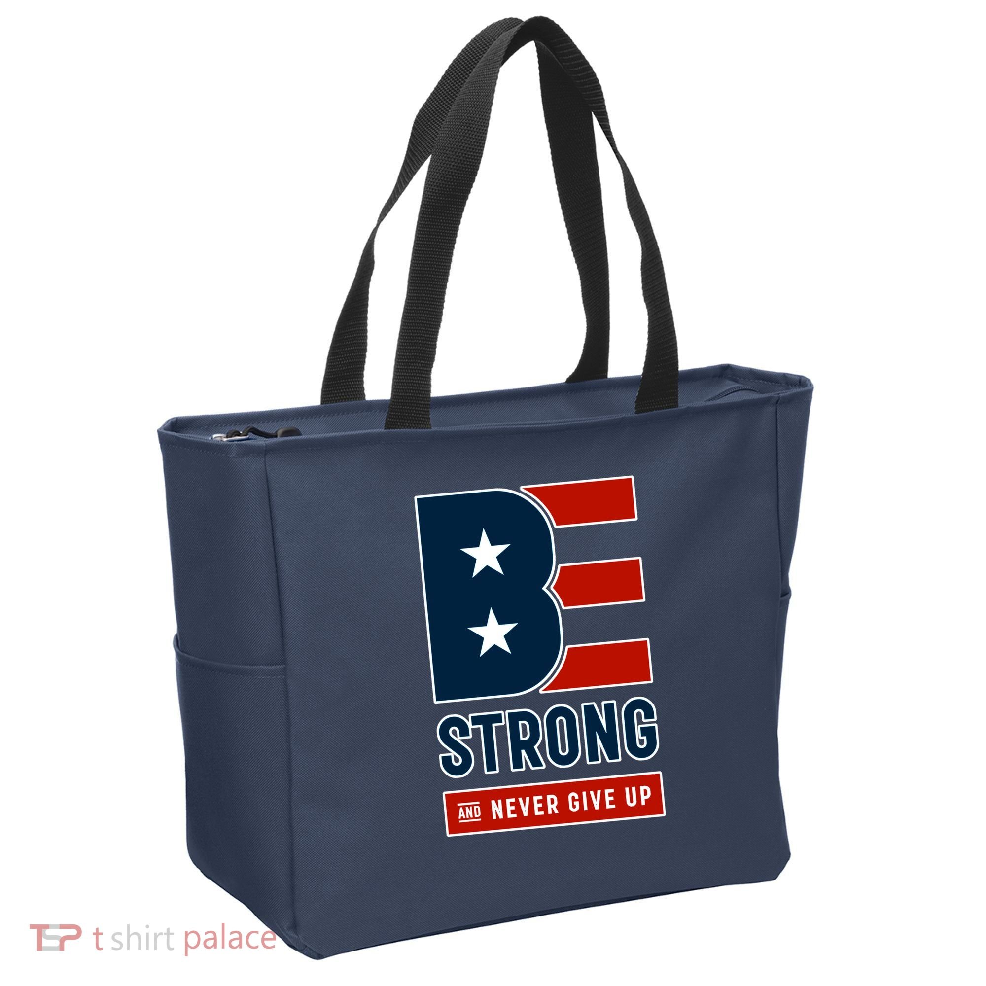 Be Strong And Never Give Up Tote Bag