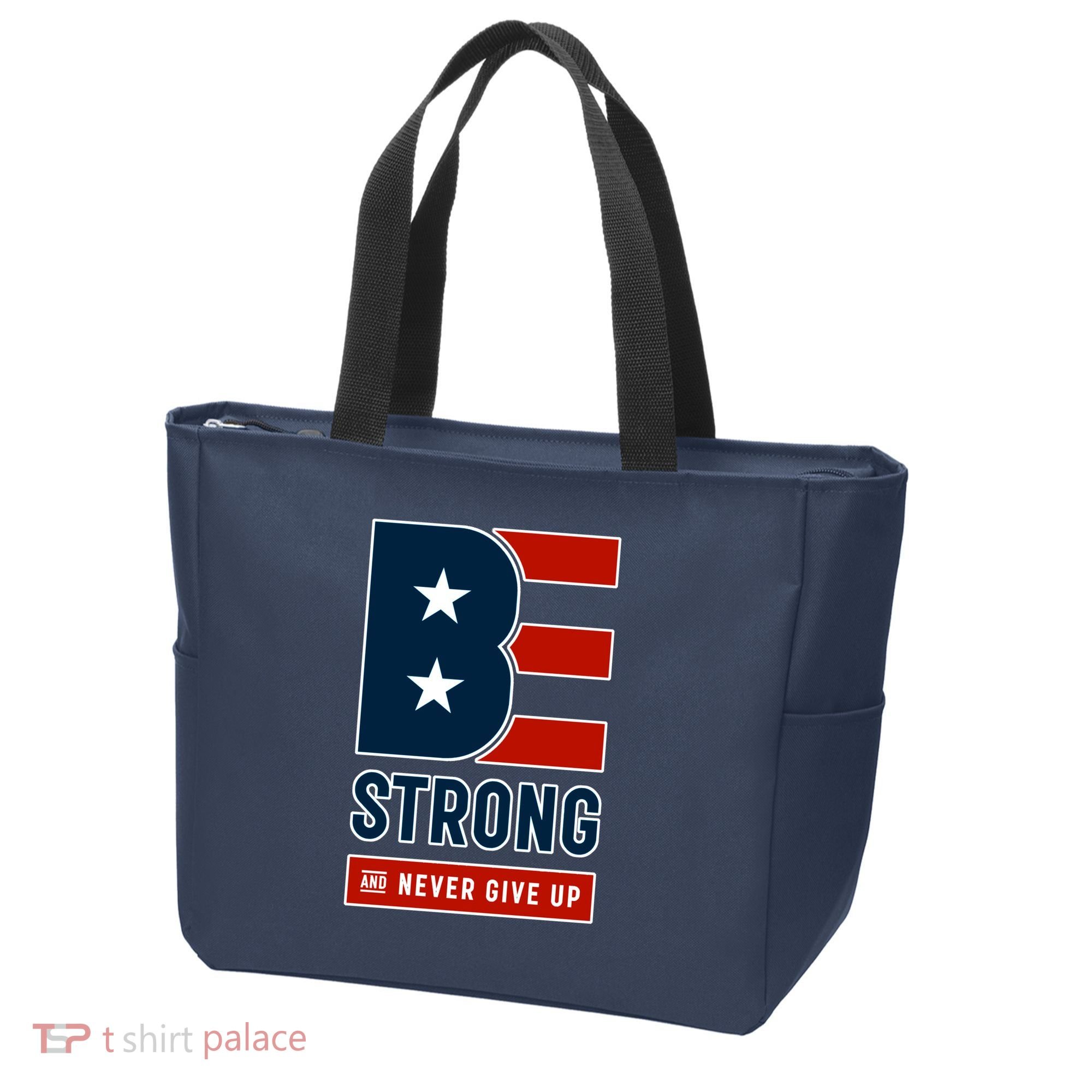 Be Strong And Never Give Up Tote Bag