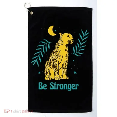 Be Stronger Tiger Golf Towel