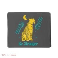Be Stronger Tiger Mousepad thumb 0