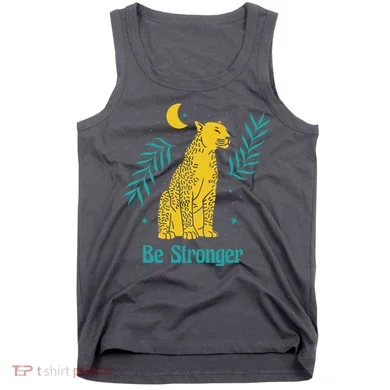 Be Stronger Tiger Tank Top