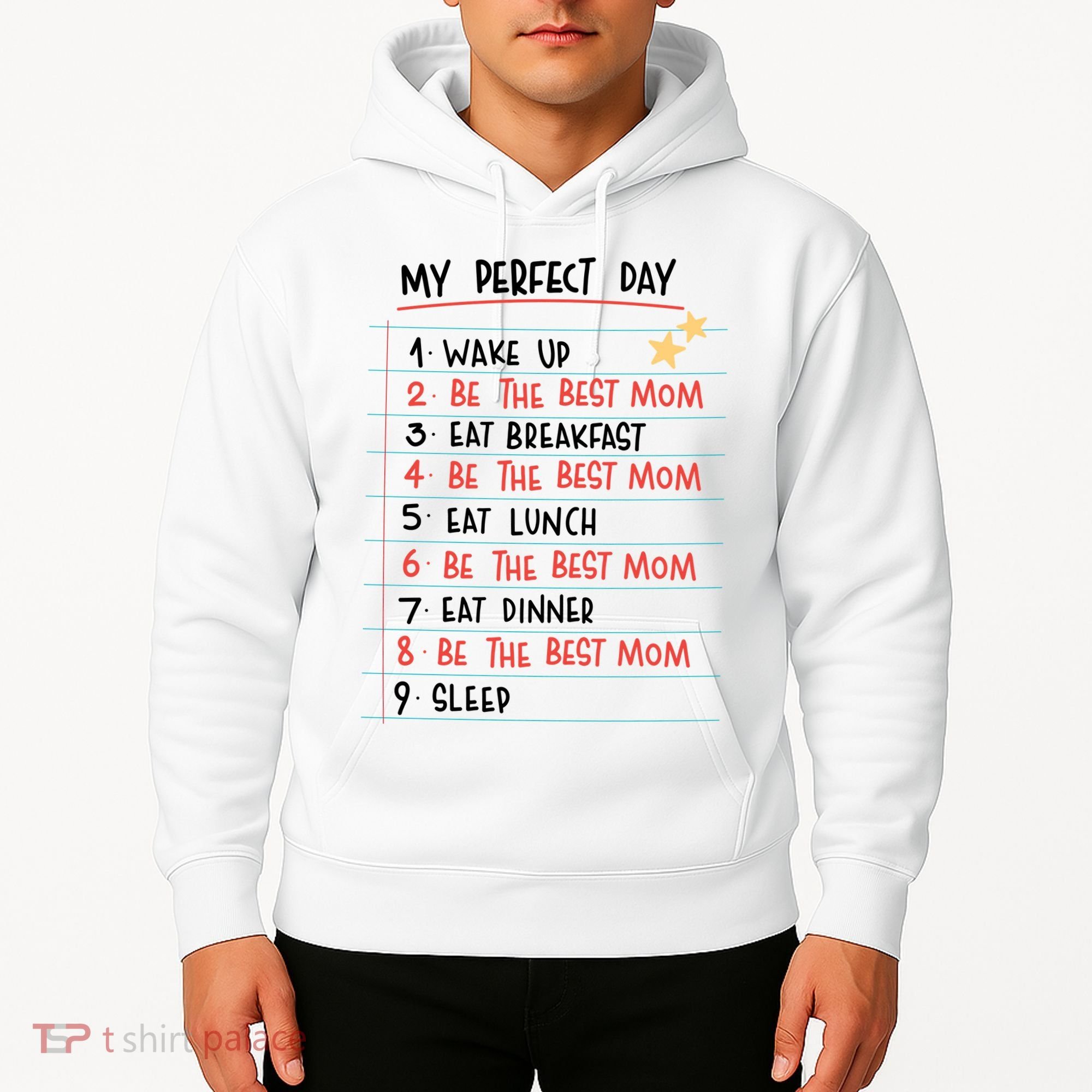 Be The Best Mom Life Routine Hoodie