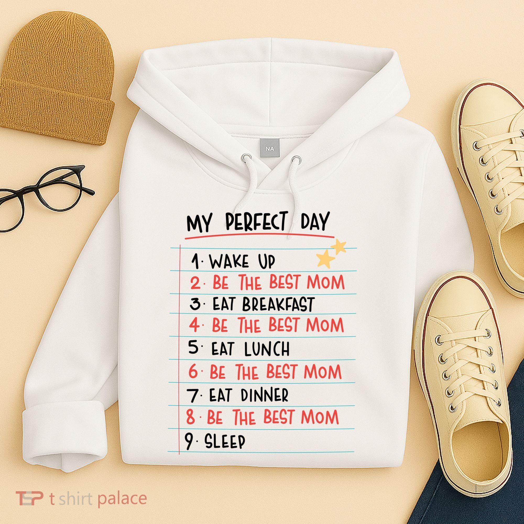 Be The Best Mom Life Routine Hoodie