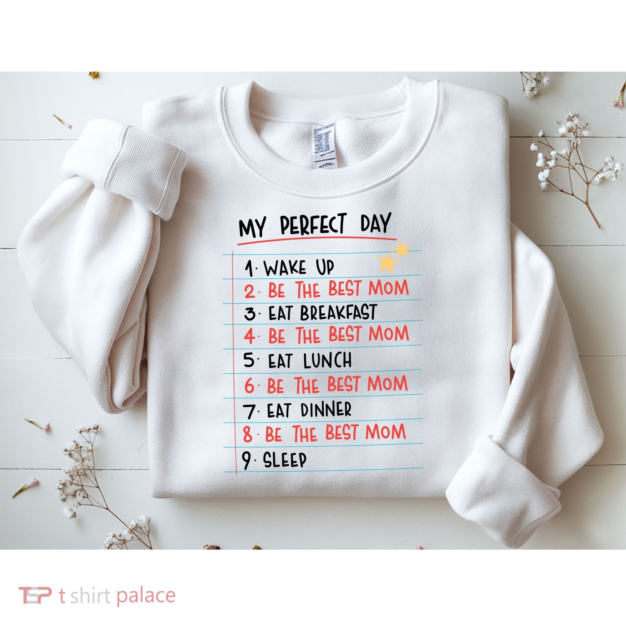 Be The Best Mom Life Routine Sweatshirt