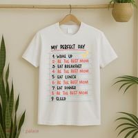 Be The Best Mom Life Routine T-Shirt thumb 2