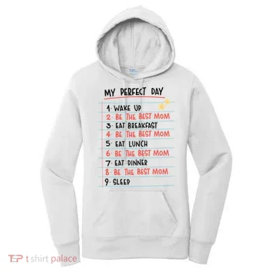 Be The Best Mom Life Routine Women's Hoodie