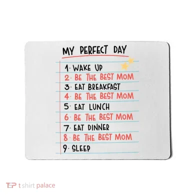 Be The Best Mom Life Routine Mousepad