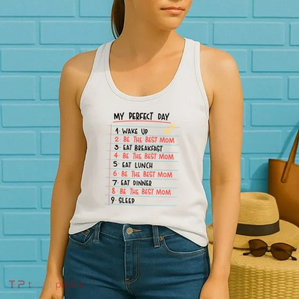 Be The Best Mom Life Routine Women's Tank Top