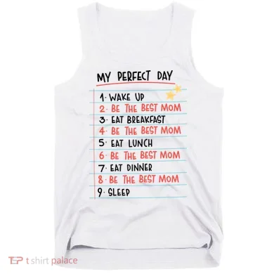 Be The Best Mom Life Routine Tank Top