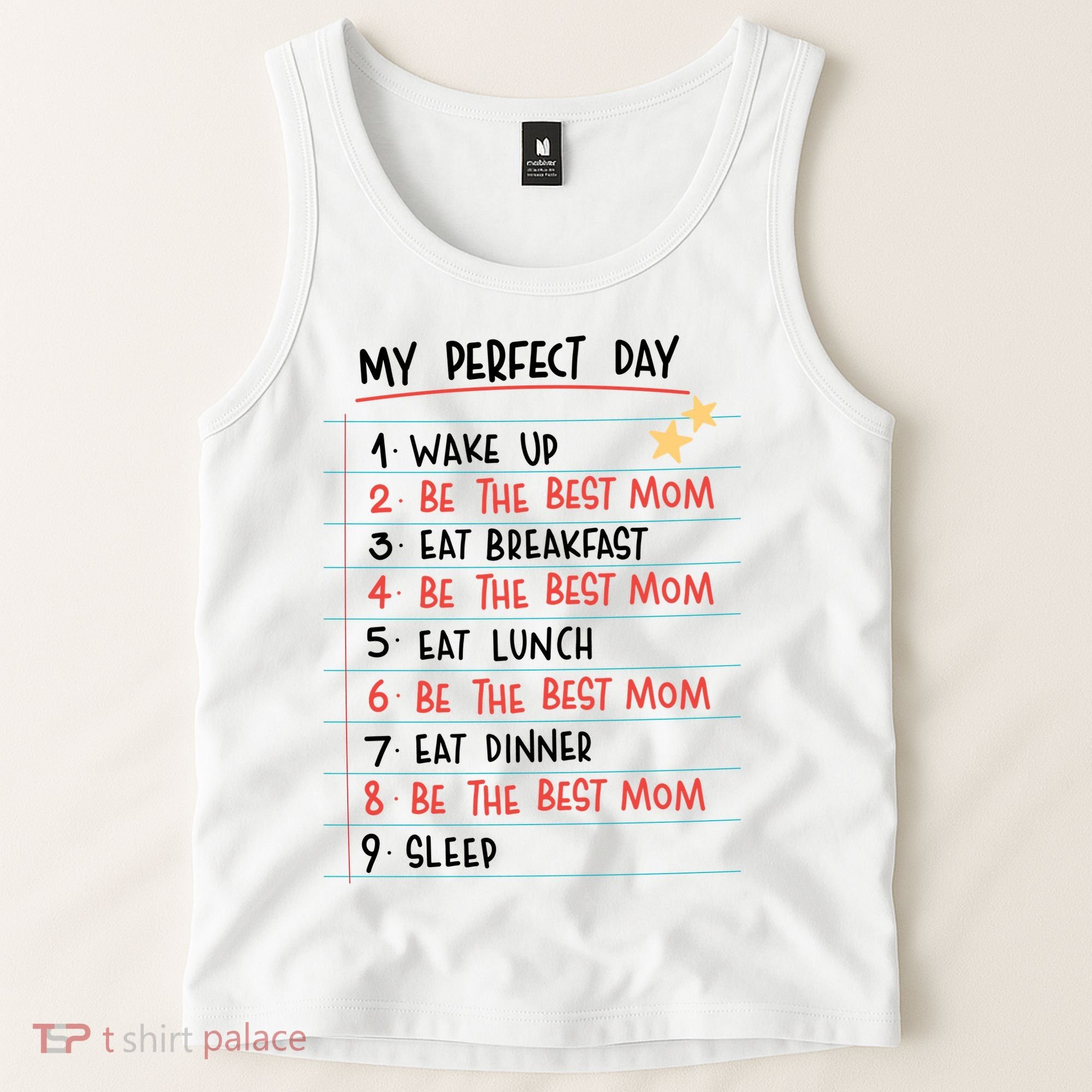 Be The Best Mom Life Routine Tank Top