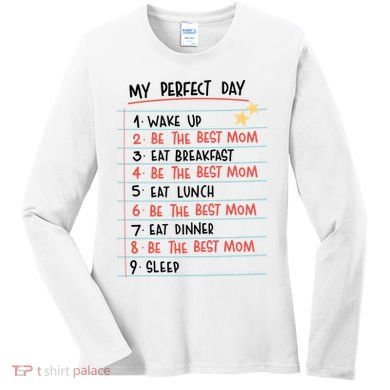 Be The Best Mom Life Routine Women's Long Sleeve Shirt