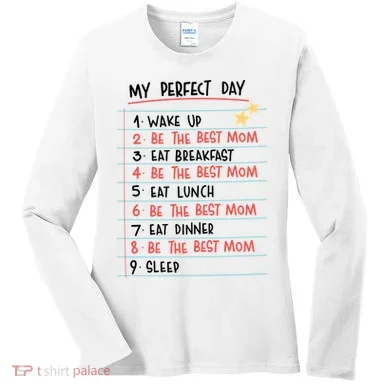 Be The Best Mom Life Routine Women's Long Sleeve Shirt