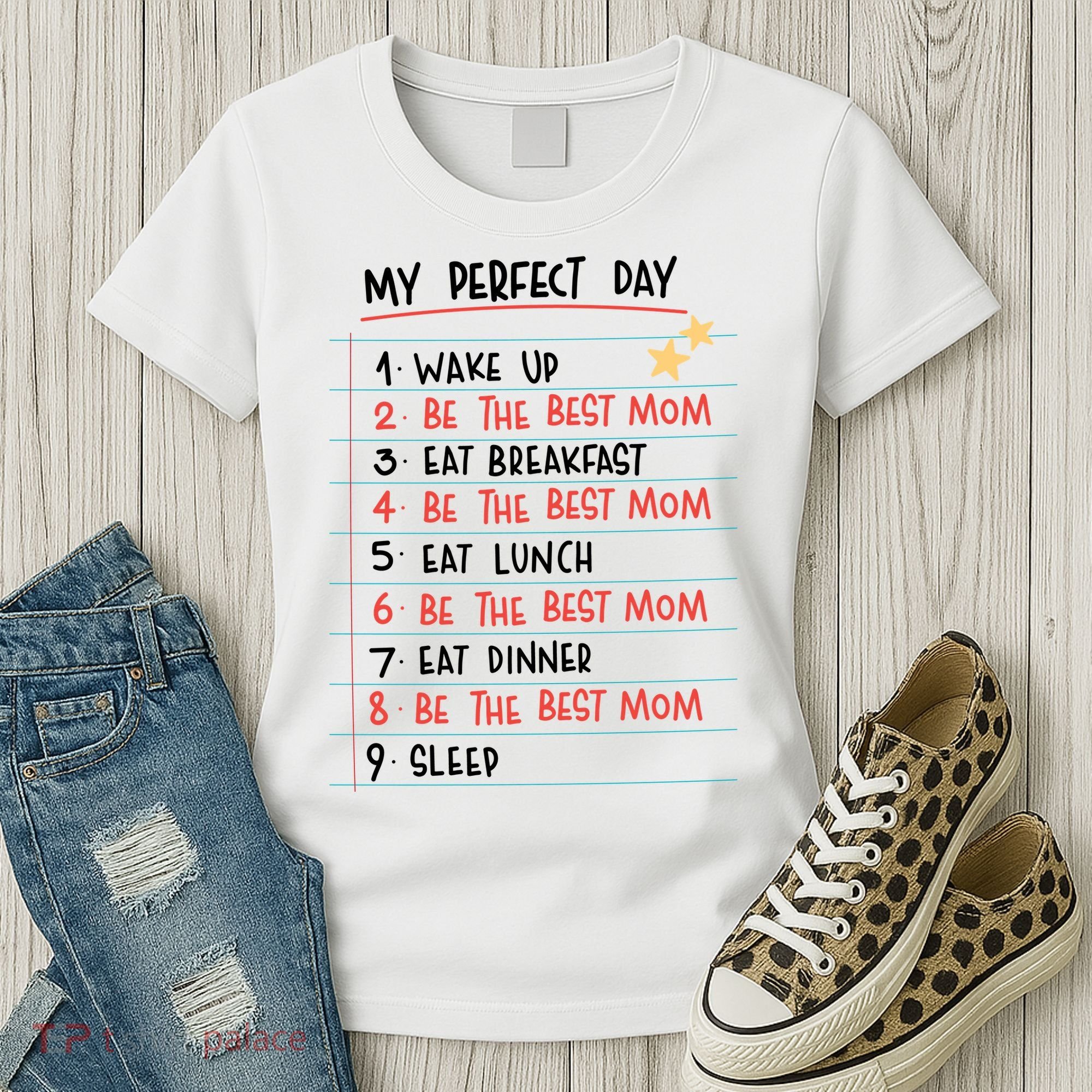 Be The Best Mom Life Routine Women's T-Shirt