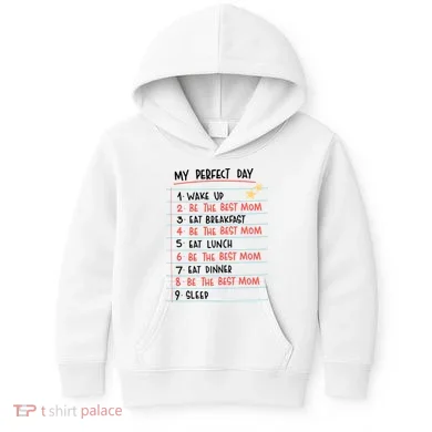 Be The Best Mom Life Routine Kids Hoodie