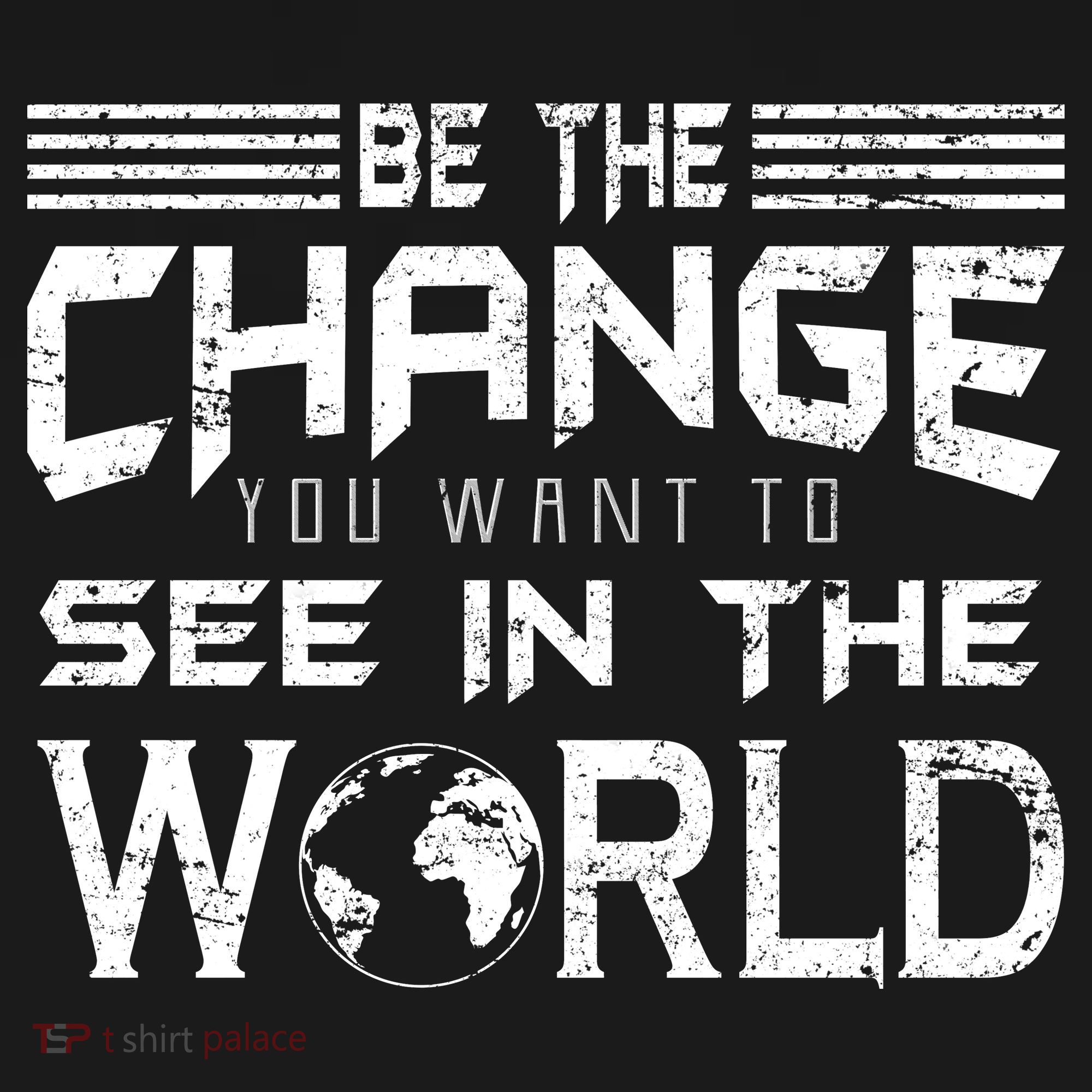 Be the Change You Want To See In The World Coaster
