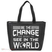 Be the Change You Want To See In The World Tote Bag thumb 0