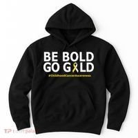 Be The Gold Childhood Cancer Awareness Hoodie thumb 0