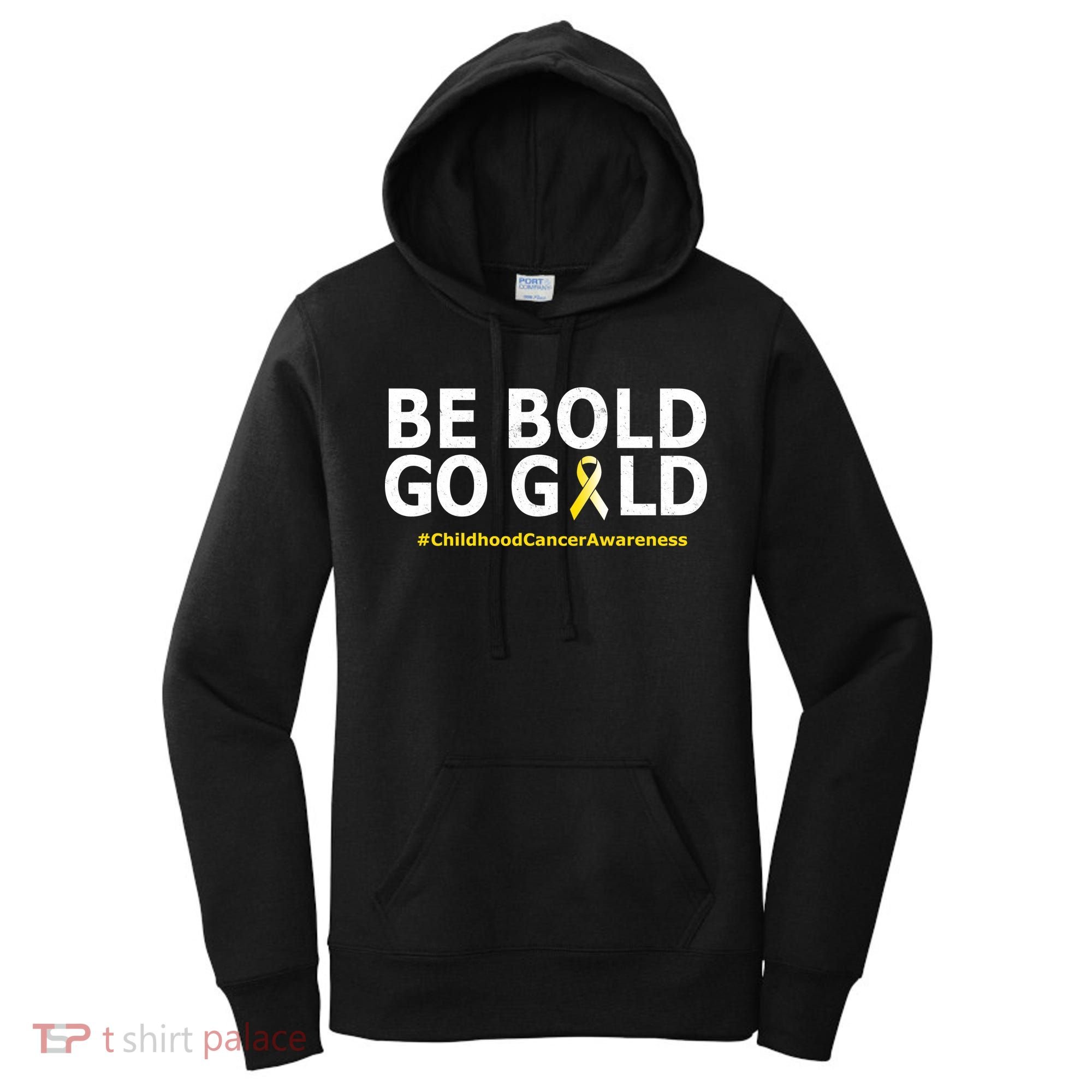 Be The Gold Childhood Cancer Awareness Women's Hoodie
