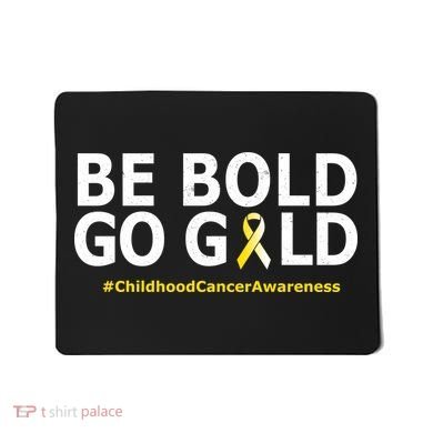 Be The Gold Childhood Cancer Awareness Mousepad