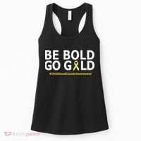 Be The Gold Childhood Cancer Awareness Women's Tank Top thumb 0
