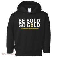 Be The Gold Childhood Cancer Awareness Toddler Hoodie thumb 0