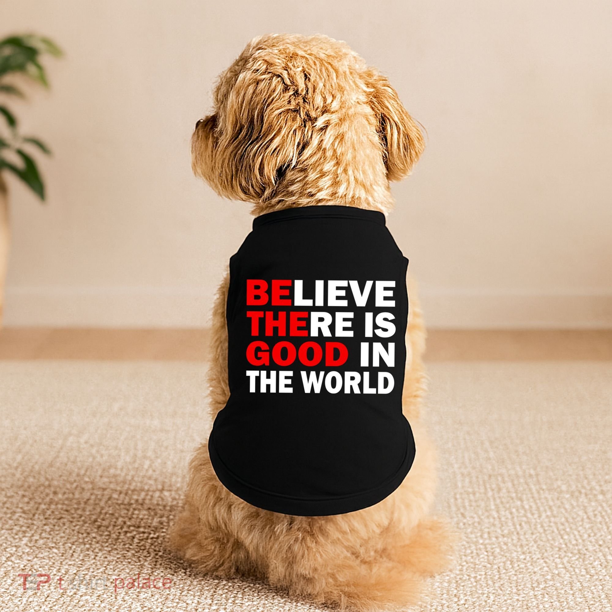 Be The Good In The World Doggie Tank