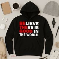 Be The Good In The World Hoodie thumb 3